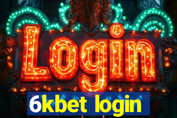 6kbet login